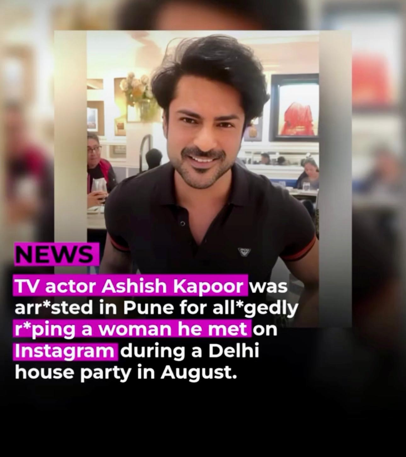 TV Actor Ashish Kapoor arrested in Pune on rape charges – police investigation news update