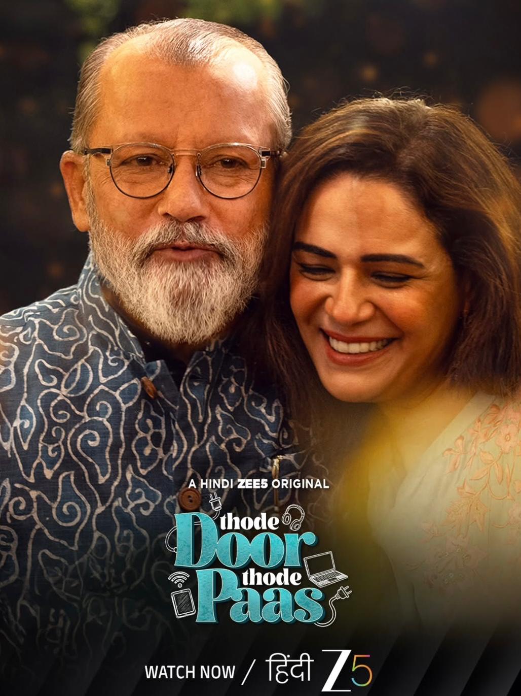 Thode Door Thode Paas ZEE5 Family Drama Poster Featuring Pankaj Kapur and Mona Singh